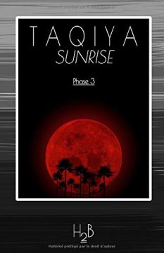 Taqiya Sunrise : Phase 3 - Monsieur H2B 
