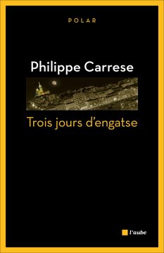 Trois Jours d'Engatse - Philippe Carrese