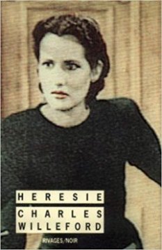 Hérésie - Charles Willeford