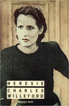 Hérésie - Charles Willeford