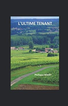 L'ultime tenant