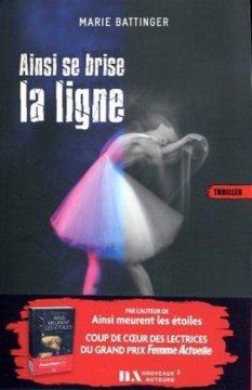 Ainsi se brise la ligne - Marie Battinger