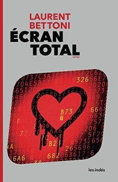 Écran total - Laurent Bettoni
