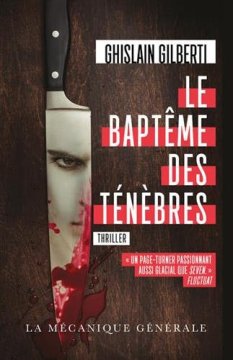Le Baptême des Ténèbres - Ghislain Gilberti