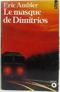 Le masque de Dimitrios - Eric Ambler