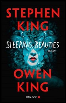 Sleeping Beauties - Stephen et Owen King