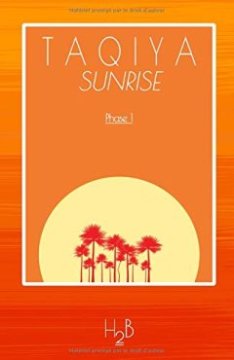 Taqiya Sunrise : Phase 1