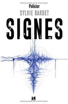 Signes - Sylvie Bardet