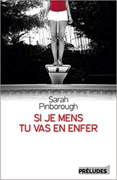 Si je mens, tu vas en enfer - Sarah Pinborough