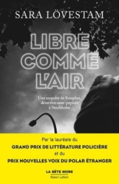 Libre comme l'air - Sara Lövestam