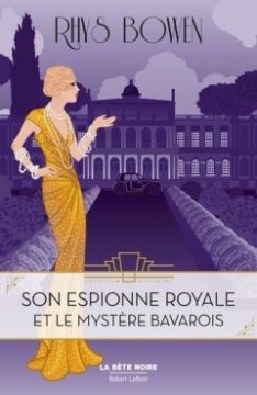 Son espionne royale et le mystère bavarois - Rhys Bowen