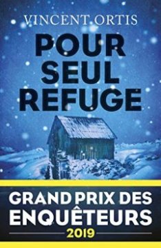 Pour seul refuge - Grand Prix des Enquêteurs 2019 - Harlan COBEN