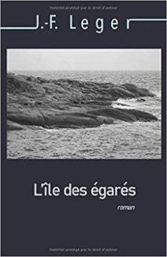 L'ile des égarés de J.F. LEGER