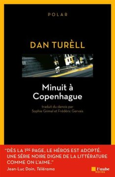 Mortels lundis / Minuit à Copenhague - Dan Turèll