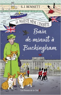 Bain de minuit à Buckingham - S.J. Bennett