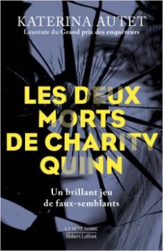 Les Deux morts de Charity Quinn - Katerina Autet 