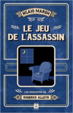 Les enquêtes de Roderick Alleyn - Tome 1 : Le jeu de l'assassin - Ngaio Marsh