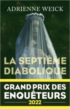 La septième diabolique - Adrienne Weick