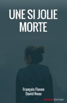 Une si jolie morte - François Flaven & David Neau