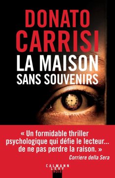 La maison sans souvenir - Donato Carrisi