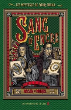 Les Mystères De Sœur Juana : Sang d'encre (Tome 2) - Oscar de Muriel