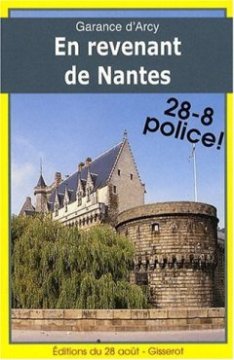 En Revenant de Nantes - Garance d'Arcy