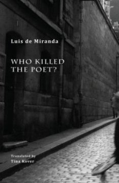 Who Killed the Poet ? - Luis de Miranda