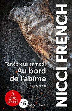 Ténébreux samedi ; Au bord de l'abîme : 2 volumes - N - A -