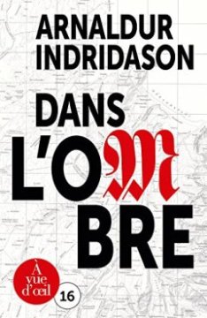 Trilogie des ombres : Tome 1, Dans l'ombre - A - A -