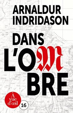 Trilogie des ombres : Tome 1, Dans l'ombre - A - A -