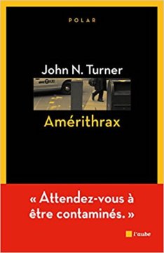 Amérithrax - John N. Turner