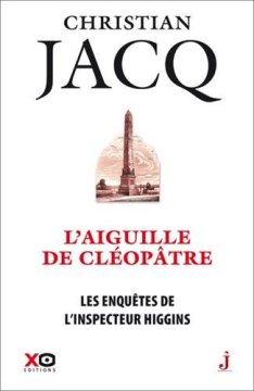 Les enquêtes de l'inspecteur Higgins, Tome 25 : L'aiguille de Cléopâtre
