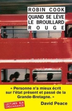 Quand se lève le brouillard rouge - Robin Cook