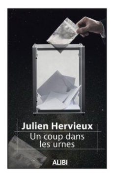 Un coup dans les urnes - Julien Hervieux