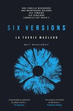 Six versions, La tuerie MacLeod-Matt Wesolowski