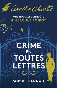 Crime en toutes lettres - Sophie Hannah