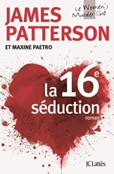 La 16e séduction - James Patterson
