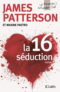 La 16e séduction - James Patterson