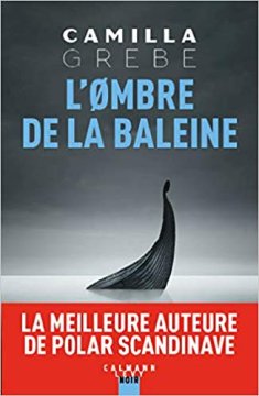 L'ombre de la baleine - Camilla Grebe