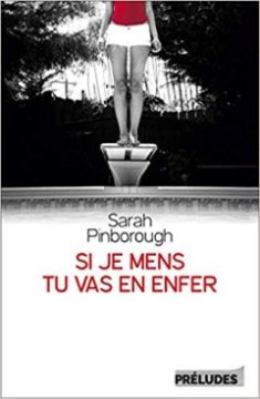 Si je mens, tu vas en enfer - Sarah Pinborough