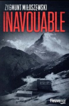 Inavouable - Zygmunt Miloszewski