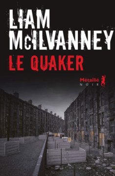 Le Quaker - Liam Mcilvanney