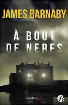 À bout de nerfs - James Barnaby