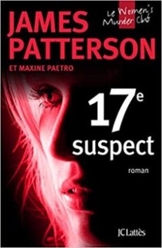 17e suspect - James Patterson et Maxine Paetro