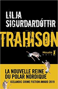 Trahison - Lilja Sigurdardottir