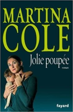Jolie poupée-Martina Cole