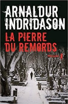 La pierre du remords - Arnaldur Indridason