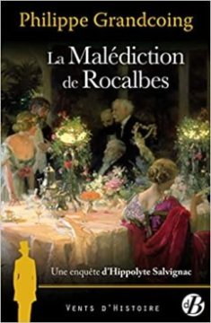 La malédiction de Rocalbes - Philippe Grandcoing