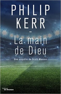 La Main de Dieu - Philip Kerr