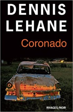 Coronado - Dennis Lehane